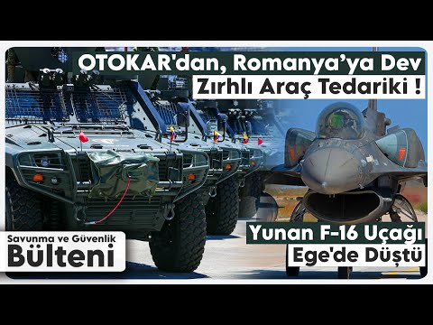 OTOKAR'dan, Romanya’ya Dev Zırhlı Araç Tedariki ! | Savunma ve Güvenlik Bülteni