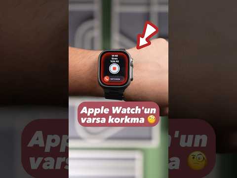 Apple Watch’unuz varsa korkmayın!